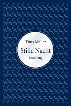 Müller |  Stille Nacht | eBook | Sack Fachmedien