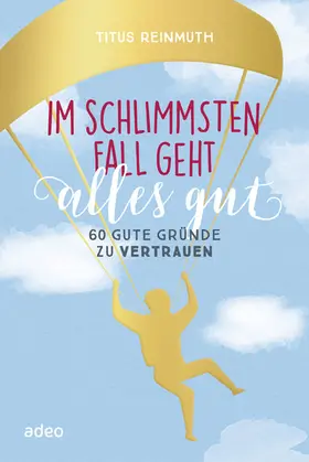 Reinmuth |  Im schlimmsten Fall geht alles gut | eBook | Sack Fachmedien
