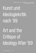 Birkenstock / Cruz / Hinderer Cruz |  Kunst und Ideologiekritik nach 1989 / Art and the Critique of Ideology After 1989 | Buch |  Sack Fachmedien