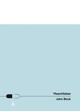  John Bock. Meechfieber | Buch |  Sack Fachmedien