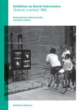  Exhibition as Social Intervention: ‘Culture in Action’ 1993Exhibition Histories vol 3. | Buch |  Sack Fachmedien