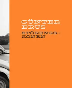 Schmitz |  Günter Brus. Störungszonen. Retrospektive | Buch |  Sack Fachmedien