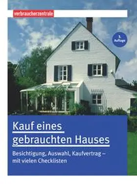 Burk / Verbraucherzentrale NRW |  Kauf eines gebrauchten Hauses | Buch |  Sack Fachmedien