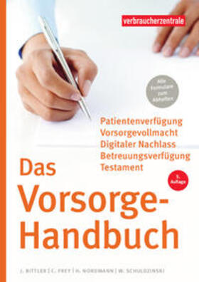 Verbraucherzentrale NRW / Bittler / Schuldzinski | Das Vorsorge-Handbuch | Buch | 978-3-86336-130-3 | sack.de