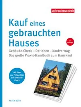 Burk / Verbraucherzentrale NRW |  Kauf eines gebrauchten Hauses | Buch |  Sack Fachmedien