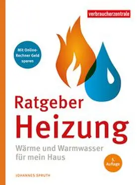 Verbraucherzentrale NRW / Spruth | Ratgeber Heizung | Buch | 978-3-86336-184-6 | www.sack.de