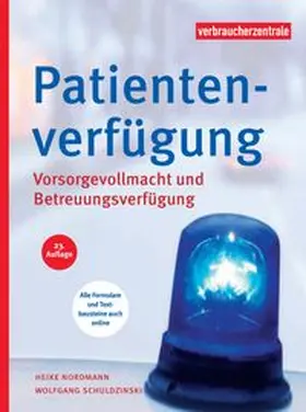 Nordmann / Schuldzinski / Verbraucherzentrale NRW e. V. |  Patientenverfügung | eBook | Sack Fachmedien