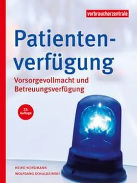 Nordmann / Schuldzinski / Verbraucherzentrale NRW |  Patientenverfügung | Buch |  Sack Fachmedien