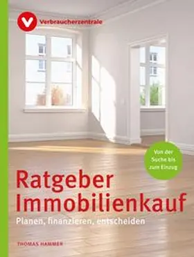 Hammer / Verbraucherzentrale NRW |  Ratgeber Immobilienkauf | Buch |  Sack Fachmedien