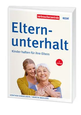 Dingeldein / Verbraucherzentrale NRW / Wahlers |  Elternunterhalt | Buch |  Sack Fachmedien