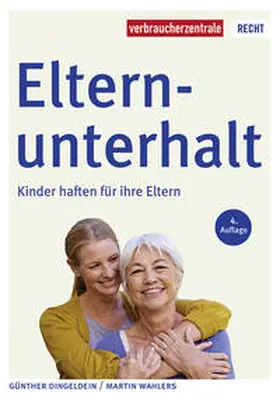 Dingeldein / Verbraucherzentrale NRW / Wahlers |  Elternunterhalt | Buch |  Sack Fachmedien