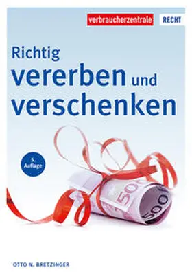 Bretzinger / NRW |  Richtig vererben und verschenken | Buch |  Sack Fachmedien