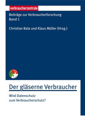 Adler / Böckmann / Böhme |  Beiträge zur Verbraucherforschung Band 1 Der gläserne Verbraucher | eBook | Sack Fachmedien