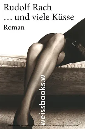 Rach |  ... und viele Küsse | eBook | Sack Fachmedien