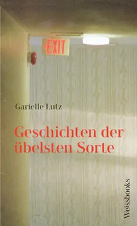 Lutz |  Geschichten der übelsten Sorte | Buch |  Sack Fachmedien