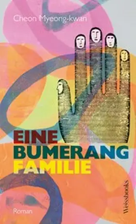 Myeong-kwan |  Eine Bumerangfamilie | eBook | Sack Fachmedien