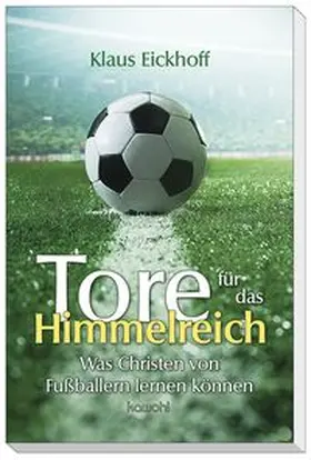 Eickhoff |  Tore für das Himmelreich | Buch |  Sack Fachmedien