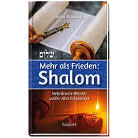 Bräuning |  Mehr als Frieden: Shalom | Buch |  Sack Fachmedien