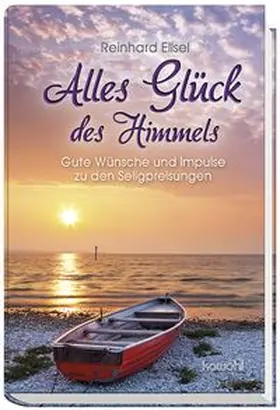 Ellsel |  Alles Glück des Himmels | Buch |  Sack Fachmedien