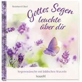 Ellsel |  Gottes Segen leuchte über dir | Buch |  Sack Fachmedien