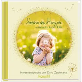 Zachmann |  Sonne im Herzen wünsch ich Dir | Buch |  Sack Fachmedien