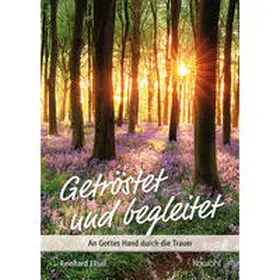 Ellsel |  Getröstet und begleitet | Buch |  Sack Fachmedien