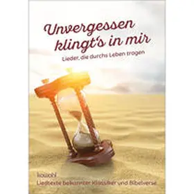 Unvergessen klingt's in mir | Buch |  Sack Fachmedien
