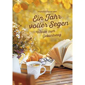 Petersen |  Ein Jahr voller Segen | Buch |  Sack Fachmedien