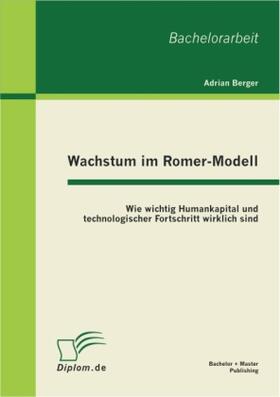 Berger |  Wachstum im Romer-Modell | Buch |  Sack Fachmedien