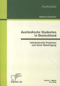 Bouchara |  Ausländische Studenten in Deutschland: Interkulturelle Probleme und deren Bewältigung | Buch |  Sack Fachmedien
