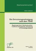 Jablonski |  Die Emissionsgenehmigung nach dem TEHG: Regelungsinhalt, Rechtscharakter, Funktion und geplante Umsetzung im Umweltgesetzbuch | Buch |  Sack Fachmedien