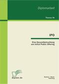 Ilk |  IPO: Eine Gesamtbetrachtung von Initial Public Offering | Buch |  Sack Fachmedien