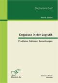 Janßen |  Engpässe in der Logistik: Probleme, Faktoren, Auswirkungen | Buch |  Sack Fachmedien