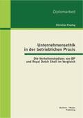 Freytag |  Unternehmensethik in der betrieblichen Praxis: Die Verhaltenskodizes von BP und Royal Dutch Shell im Vergleich | Buch |  Sack Fachmedien