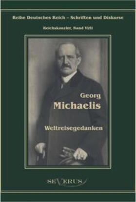 Michaelis / Bedey | Weltreisegedanken | Buch | 978-3-86347-207-8 | sack.de