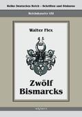 Flex / Bedey |  Zwölf Bismarcks | Buch |  Sack Fachmedien