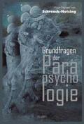 Schrenck-Notzing |  Grundfragen der Parapsychologie | Buch |  Sack Fachmedien