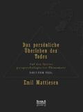 Mattiesen |  Das persönliche Überleben des Todes, Bd. 3 | Buch |  Sack Fachmedien