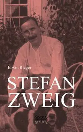 Rieger |  Stefan Zweig. Biographie | Buch |  Sack Fachmedien