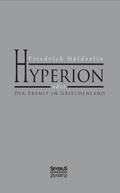 Hölderlin |  Hyperion oder Der Eremit in Griechenland | Buch |  Sack Fachmedien