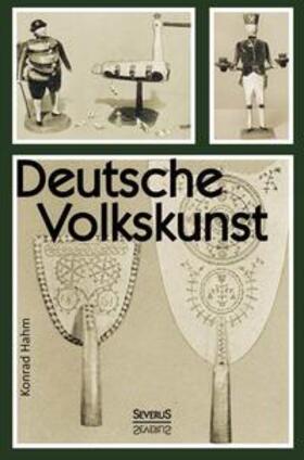 Hahm | Deutsche Volkskunst | Buch | 978-3-86347-968-8 | sack.de