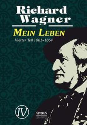 Wagner | Mein Leben. | Buch | 978-3-86347-974-9 | sack.de