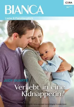 Duarte |  Verliebt in eine Kidnapperin? | eBook | Sack Fachmedien