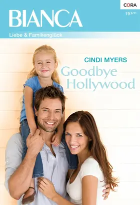 Myers |  Goodbye Hollywood | eBook | Sack Fachmedien