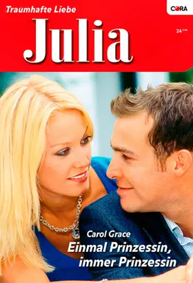 Grace |  Einmal Prinzessin, immer Prinzessin | eBook | Sack Fachmedien