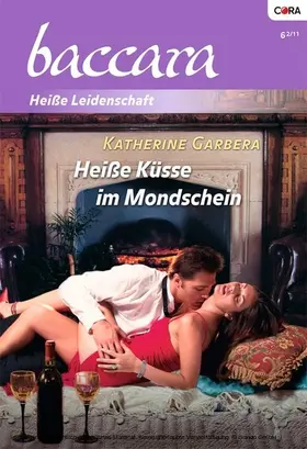 Garbera |  Heiße Küsse im Mondschein | eBook | Sack Fachmedien