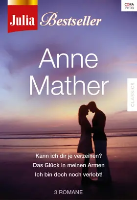 Mather |  Julia Bestseller - Anne Mather 1 | eBook | Sack Fachmedien