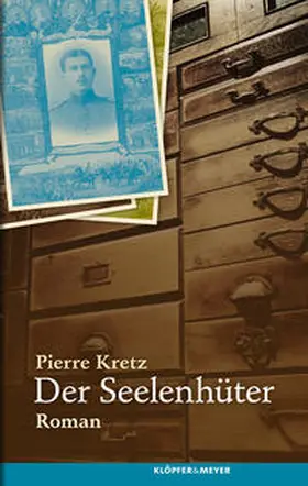 Kretz |  Der Seelenhüter | Buch |  Sack Fachmedien