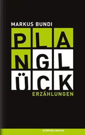 Bundi |  Planglück | Buch |  Sack Fachmedien