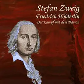 Zweig |  Friedrich Hölderlin | Sonstiges |  Sack Fachmedien